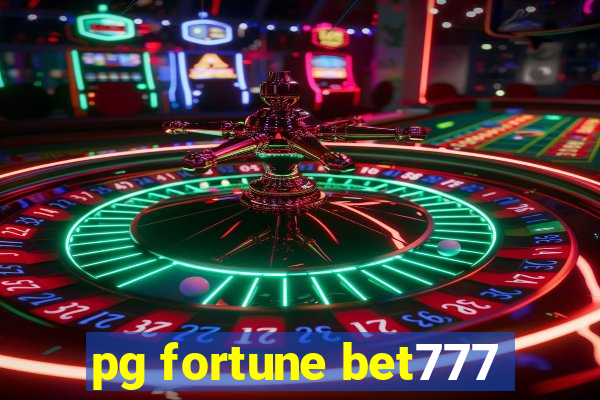 pg fortune bet777