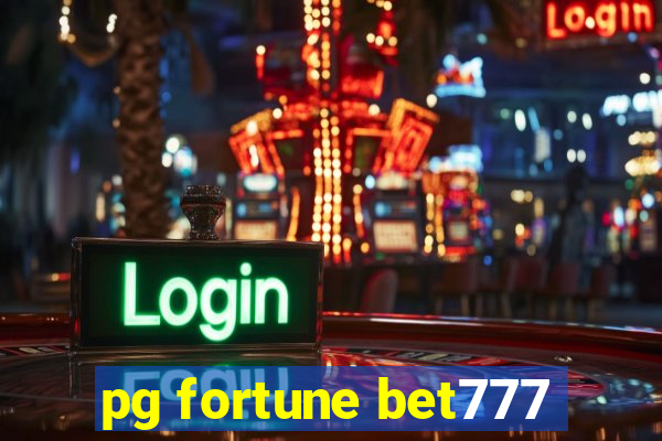 pg fortune bet777