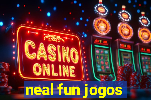 neal fun jogos