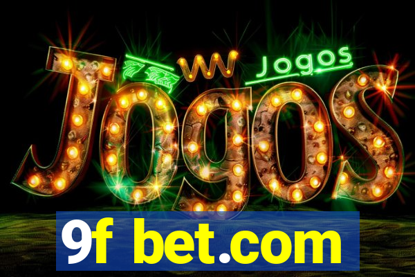 9f bet.com