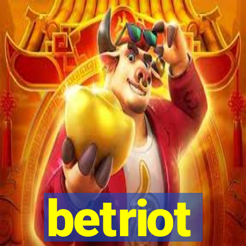betriot