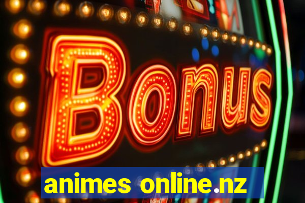 animes online.nz