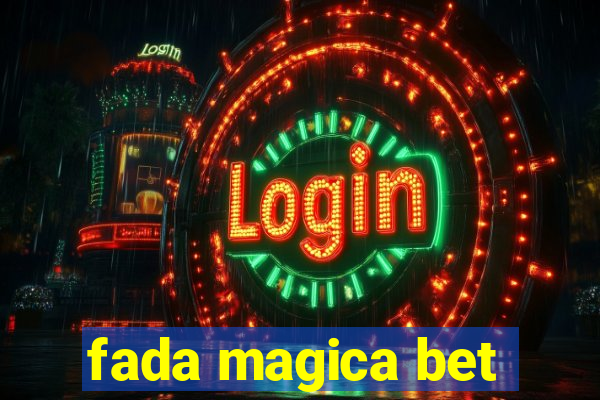 fada magica bet