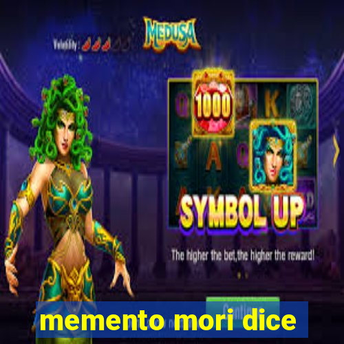 memento mori dice
