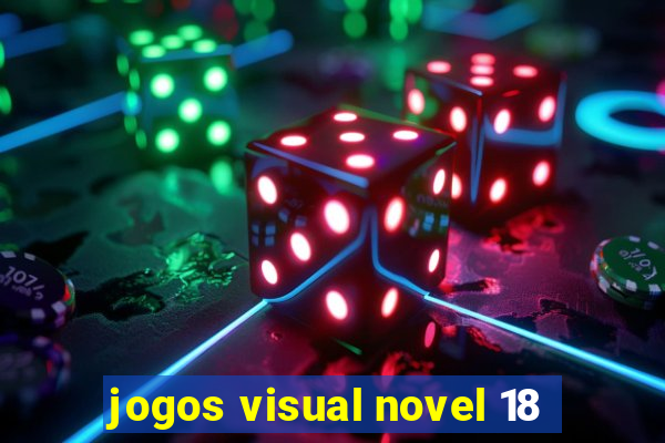 jogos visual novel 18
