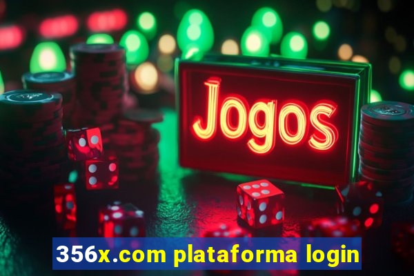 356x.com plataforma login