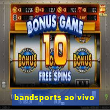 bandsports ao vivo