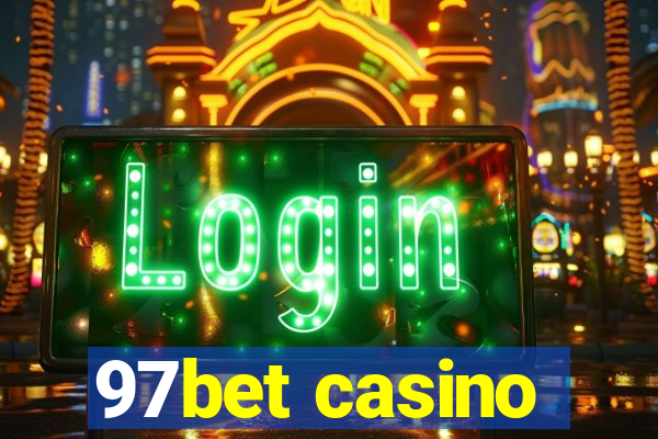 97bet casino