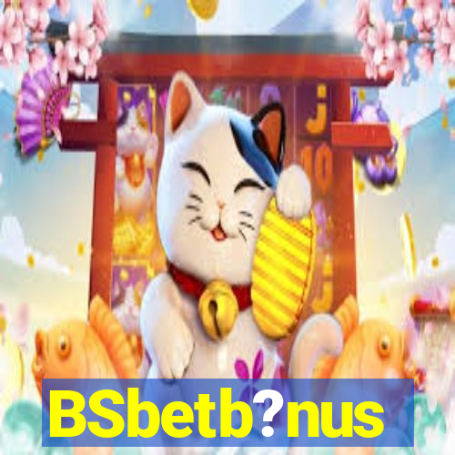 BSbetb?nus