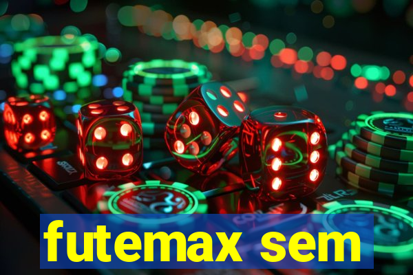 futemax sem