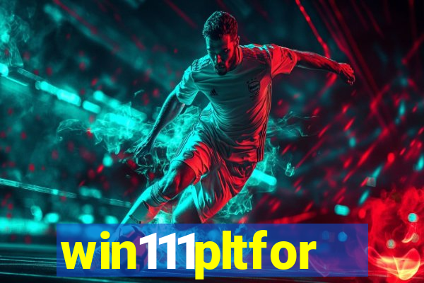 win111pltfor