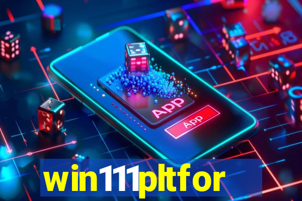 win111pltfor