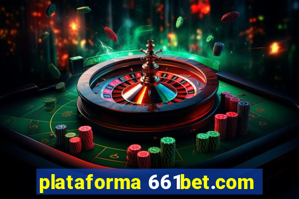 plataforma 661bet.com
