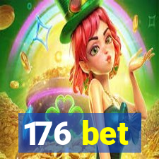 176 bet