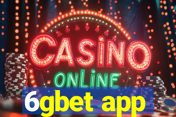 6gbet app