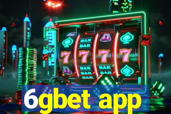 6gbet app