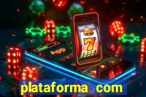 plataforma com conta demo fortune tiger