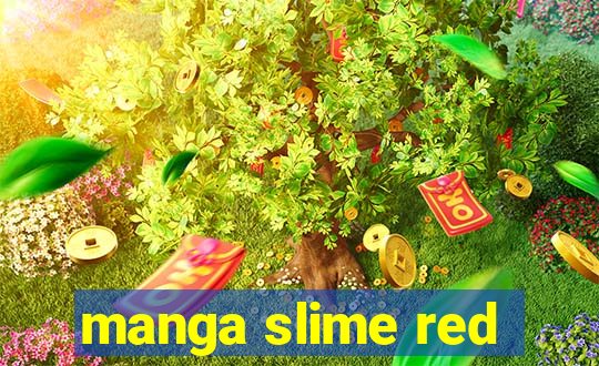 manga slime red