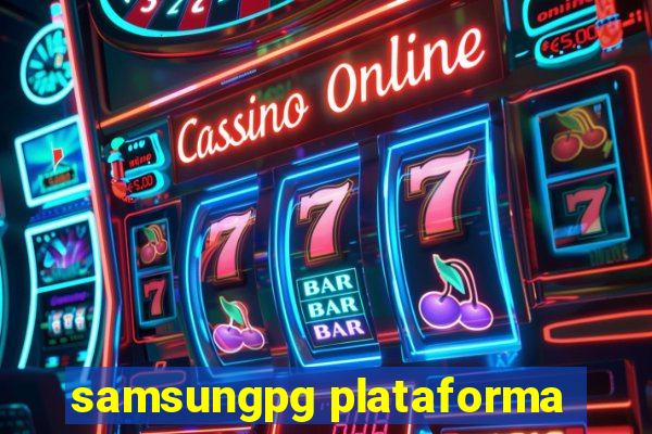 samsungpg plataforma