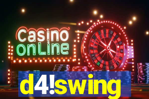 d4!swing