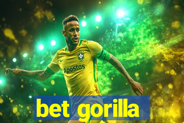 bet gorilla