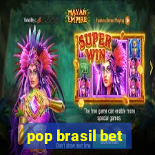 pop brasil bet
