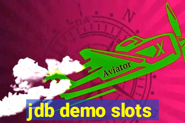 jdb demo slots