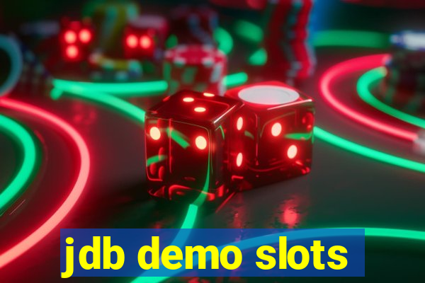 jdb demo slots