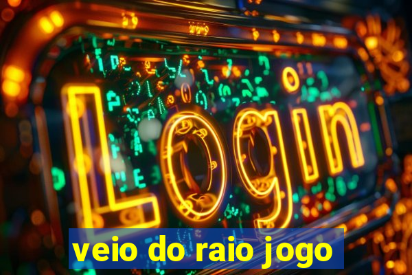 veio do raio jogo