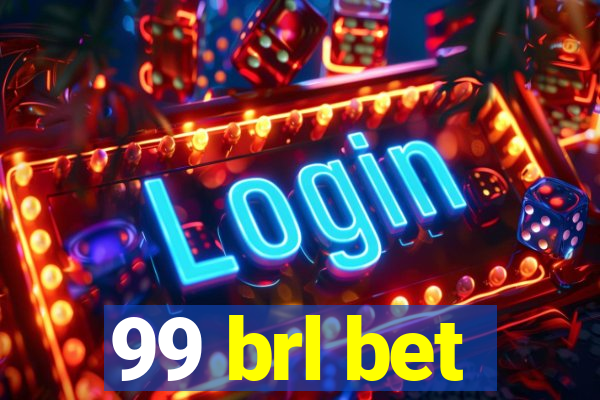 99 brl bet