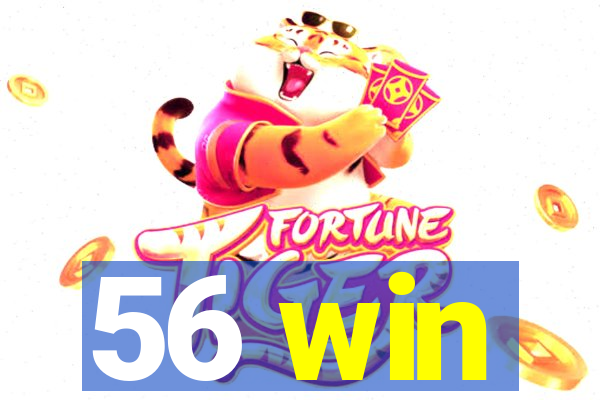 56 win