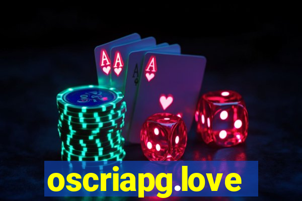 oscriapg.love