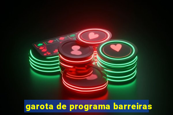 garota de programa barreiras