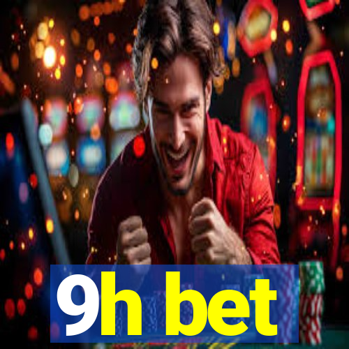 9h bet