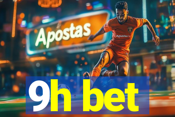 9h bet