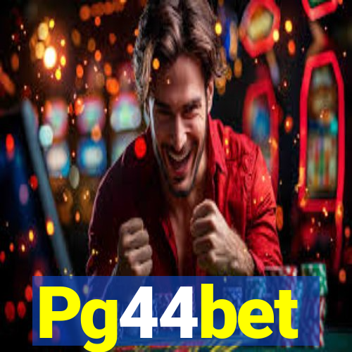 Pg44bet
