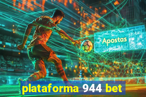 plataforma 944 bet