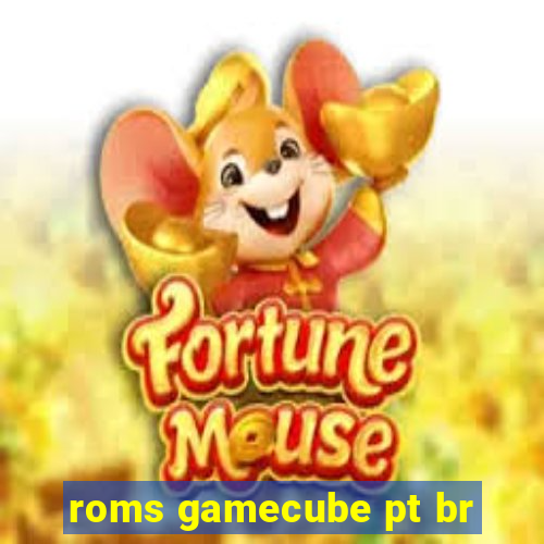 roms gamecube pt br