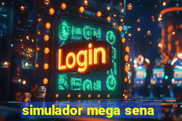 simulador mega sena