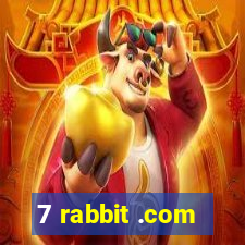 7 rabbit .com