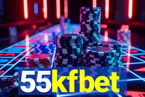 55kfbet