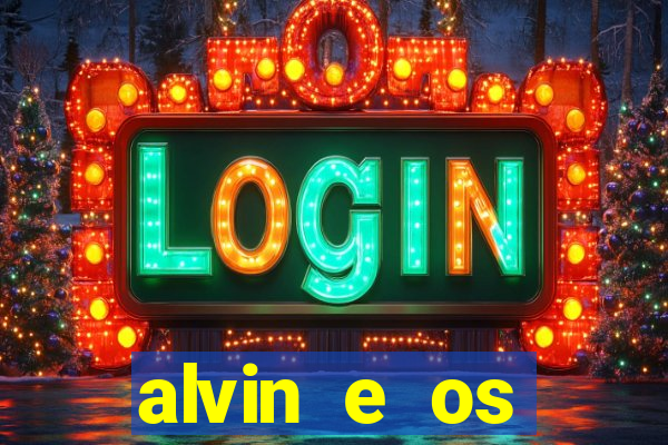 alvin e os esquilos personagens nomes