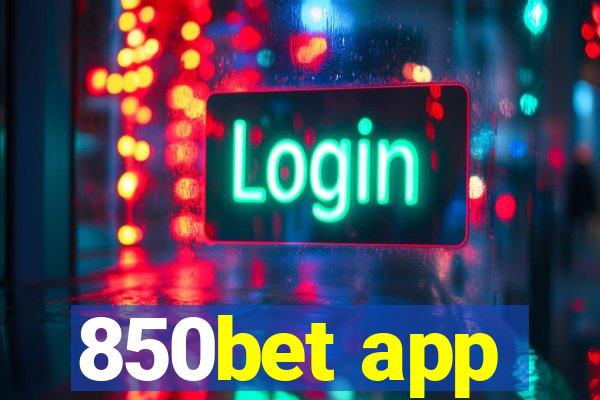850bet app
