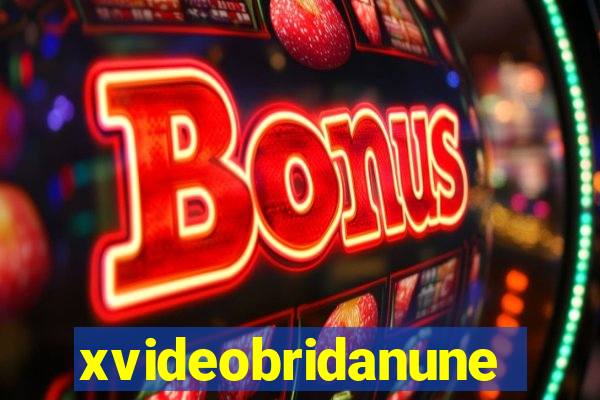 xvideobridanunes