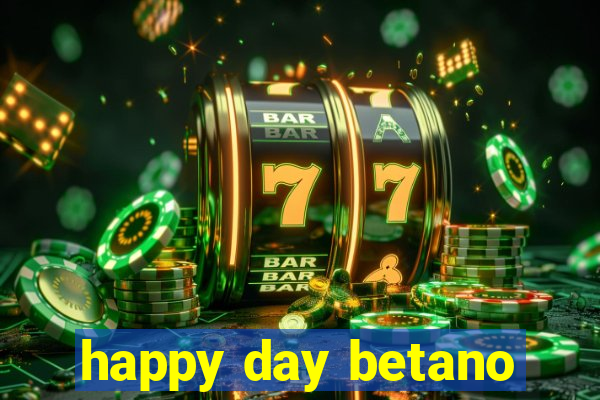 happy day betano