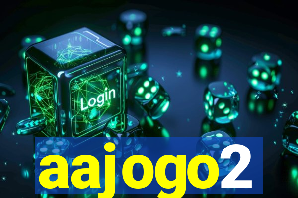 aajogo2