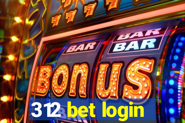 312 bet login