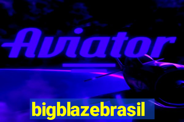 bigblazebrasil