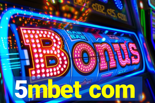 5mbet com