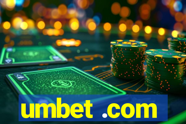 umbet .com